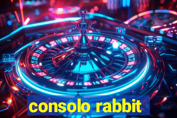 consolo rabbit